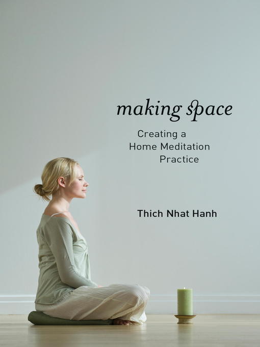Title details for Making Space by Thich Nhat Hanh - Available